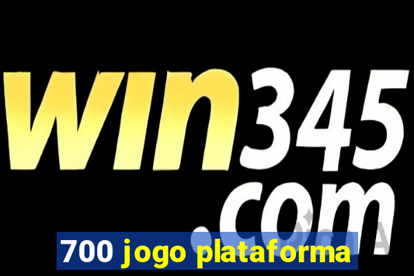 700 jogo plataforma